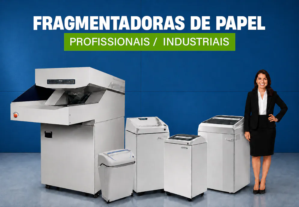 Linha de fragmentadoras de papel profissionais e industriais