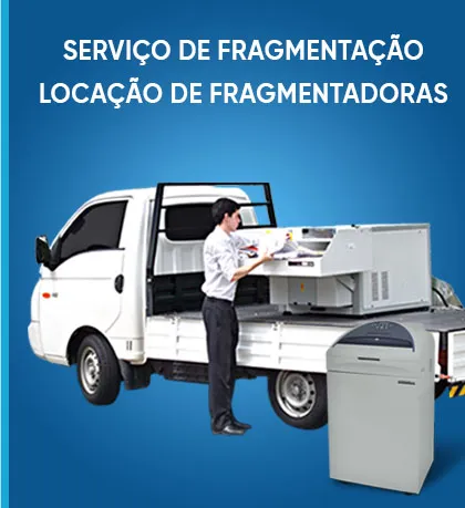 Serviço de fragmentação e locação de fragmentadoras